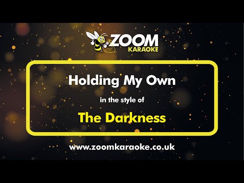 The Darkness - Holding My Own