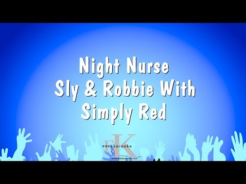 Sly & Robbie With Simply Red - Night Nurse