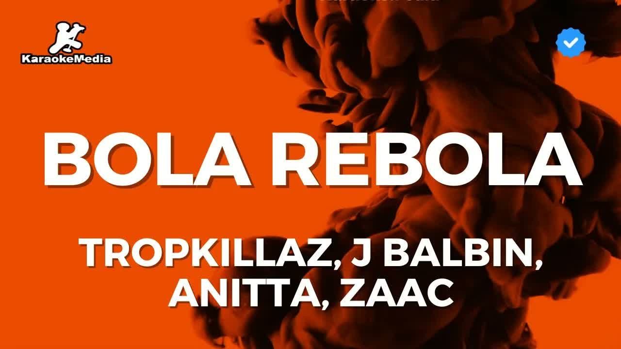 Tropkillaz, J Balbin, Anitta, Zaac - Bola Rebola