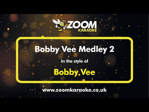 Bobby Vee - Bobby Vee Medley 2