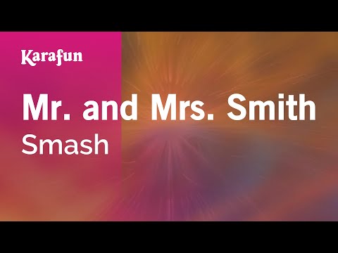 Smash - Mr. and Mrs. Smith