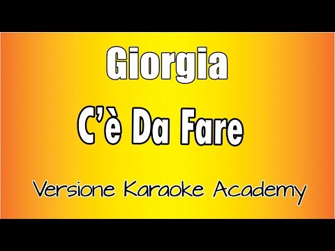 Giorgia - C'è da fare