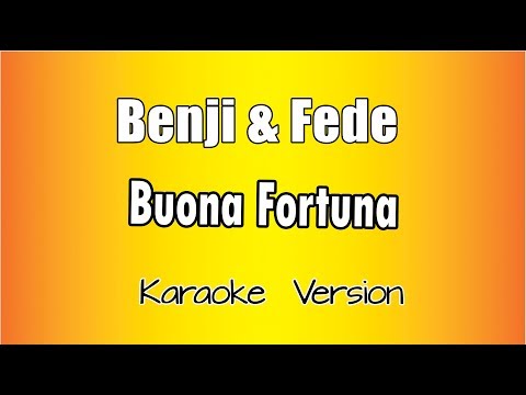 Benji & Fede - Buona Fortuna