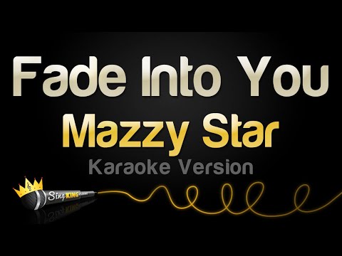 Mazzy Star - Fade Into You