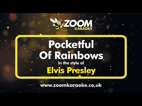 Elvis Presley - Pocketful Of Rainbows