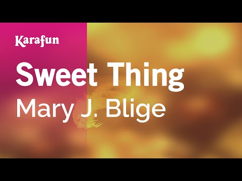 Mary J. Blige - Sweet Thing