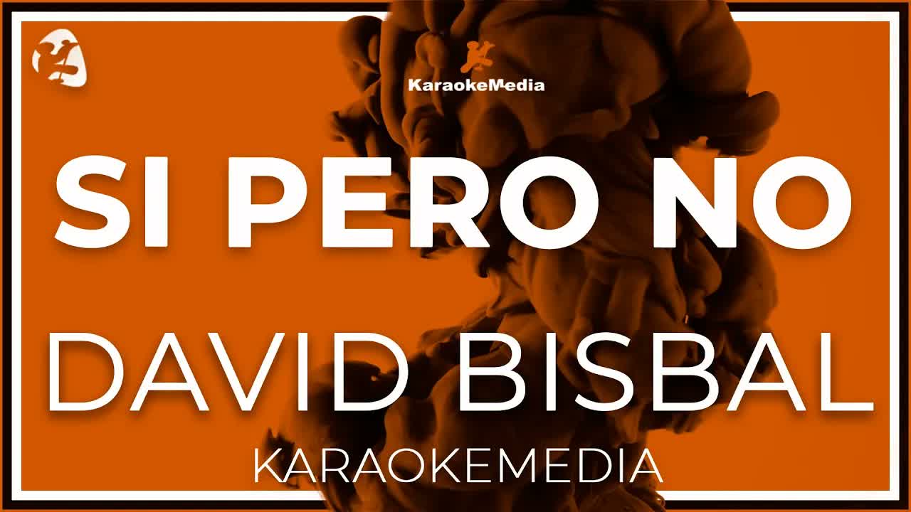 David Bisbal - Si Pero No