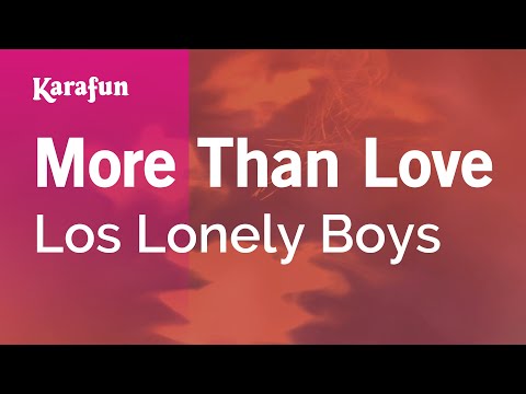 Los Lonely Boys - More Than Love