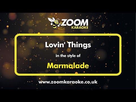 Marmalade - Lovin' Things