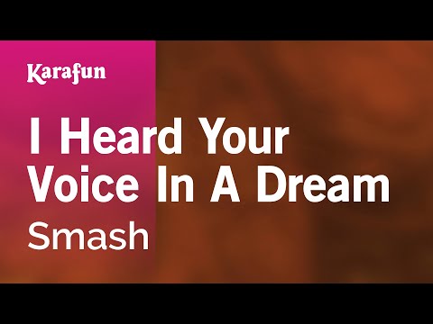 Smash - I Heard Your Voice in a Dream