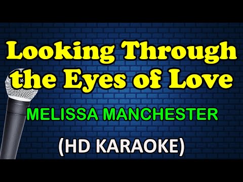 Melissa Manchester - LOOKING THROUGH THE EYES OF LOVE