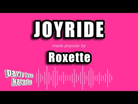Roxette - Joyride
