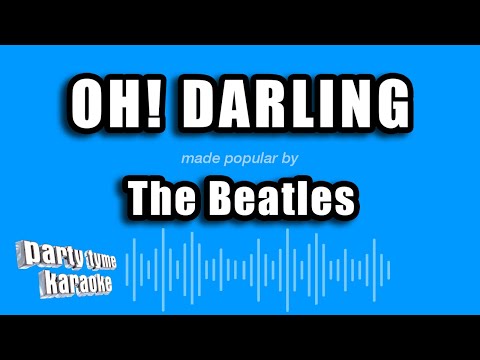 The Beatles - Oh! Darling
