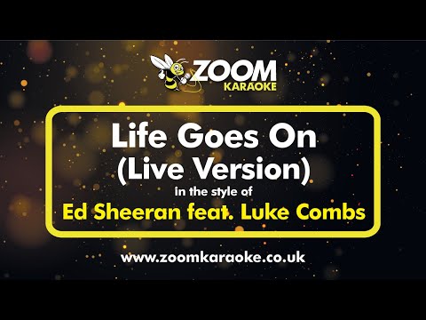 Ed Sheeran (feat. Luke Combs) - Life Goes On