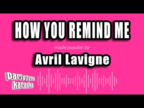Avril Lavigne - How You Remind Me
