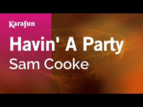 Sam Cooke - Havin' a Party