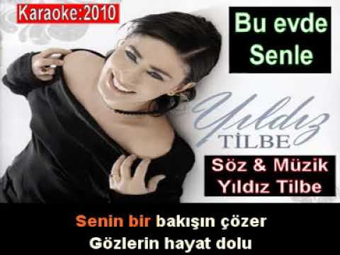 YILDIZ TİLBE - BU EVDE SENLE