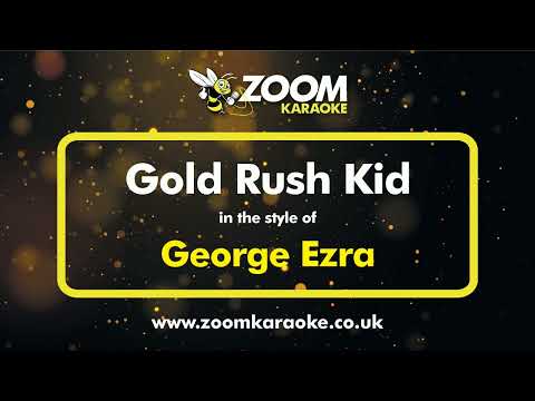George Ezra - Gold Rush Kid