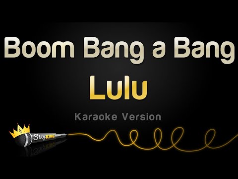 Lulu - Boom Bang a Bang