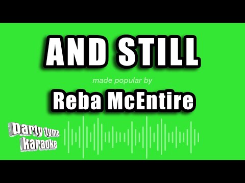 Reba McEntire - And Still