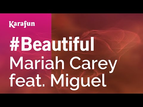 Mariah Carey & Miguel - #Beautiful