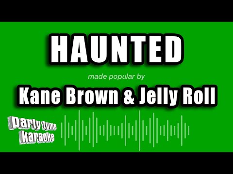 Kane Brown & Jelly Roll - Haunted