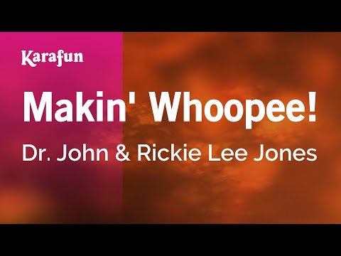Dr. John & Rickie Lee Jones - Makin' Whoopee!