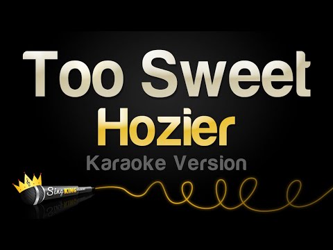 Hozier - Too Sweet