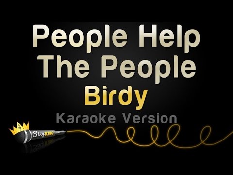 Birdy - People Help The People