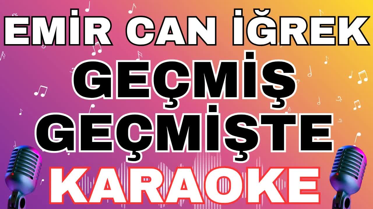 Emir Can İğrek - Geçmiş Geçmişte |