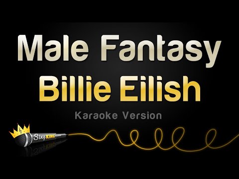 Billie Eilish - Male Fantasy