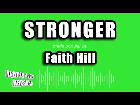 Faith Hill - Stronger