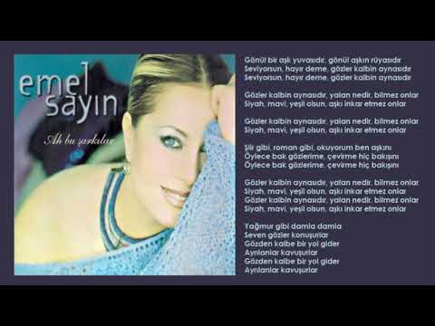 Emel Sayın - Gözler Kalbin Aynasıdır
