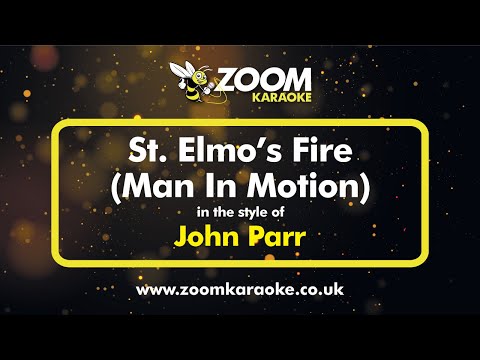 John Parr - St Elmo's Fire (Man In Motion) (Two Semitones Down) Lyrics On Screen