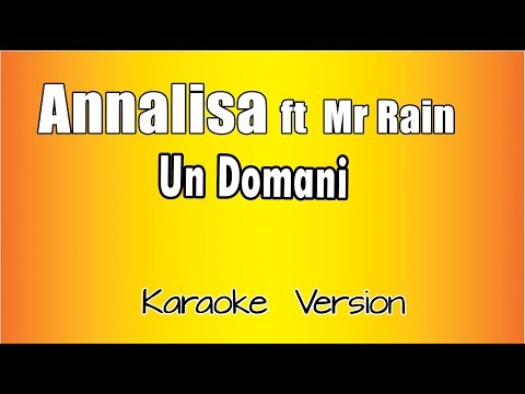 Annalisa ft Mr Rain - Un Domani