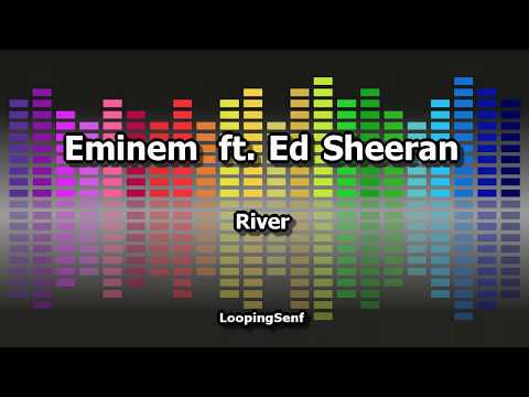 Eminem feat. Ed Sheeran - River