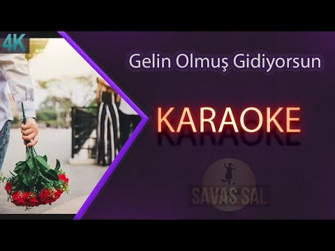 Gelin Olmuş Gidiyorsun