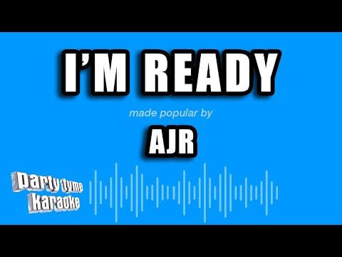 AJR - I'm Ready