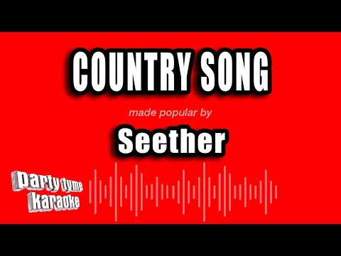 Seether - Country Song