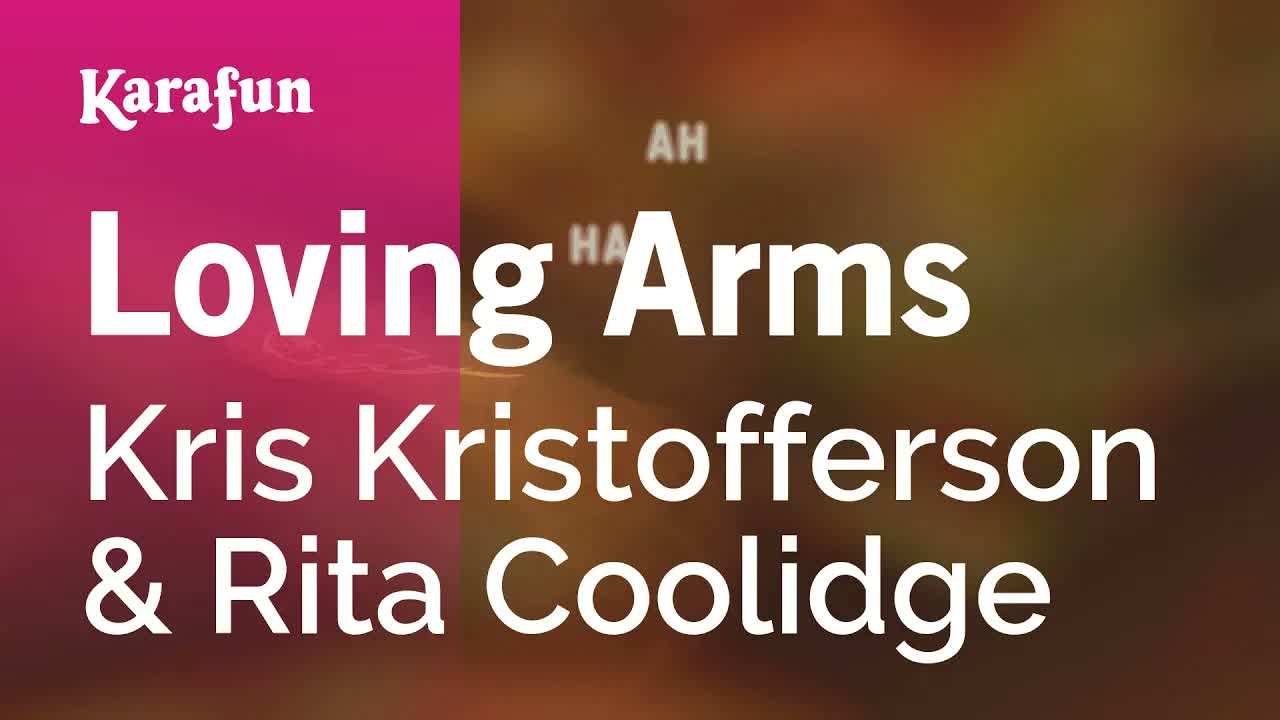 Kris Kristofferson & Rita Coolidge - Loving Arms
