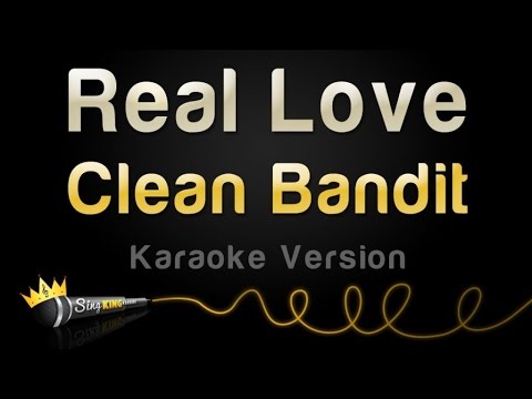 Clean Bandit - Real Love