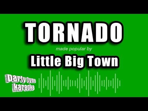 Little Big Town - Tornado