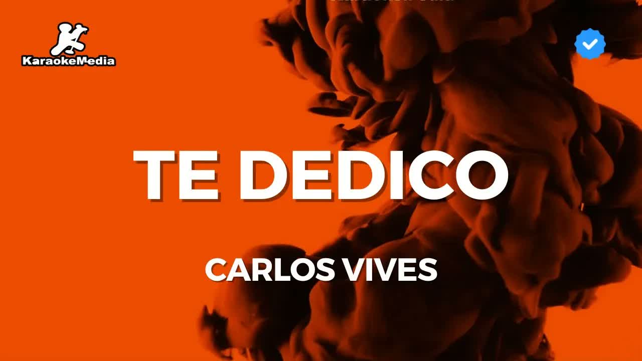 Carlos Vives - Te dedico