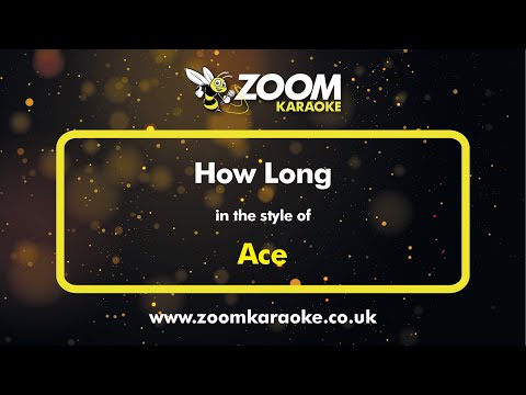 Ace - How Long