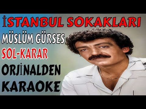 Müslüm Gürses İSTANBUL SOKAKLARI SOL-KARAR