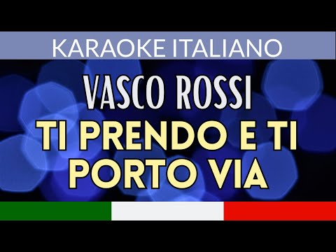 Vasco Rossi - I'll Take You and Take You Away (Instrumental Version with Lyrics)
