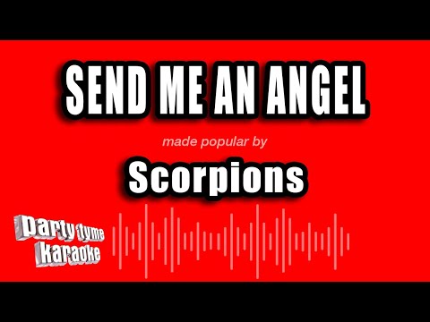 Scorpions - Send Me An Angel