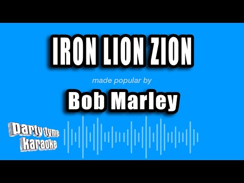 Bob Marley - Iron Lion Zion