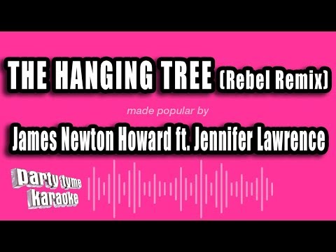 James Newton Howard feat. Jennifer Lawrence - The Hanging Tree (Rebel Remix)