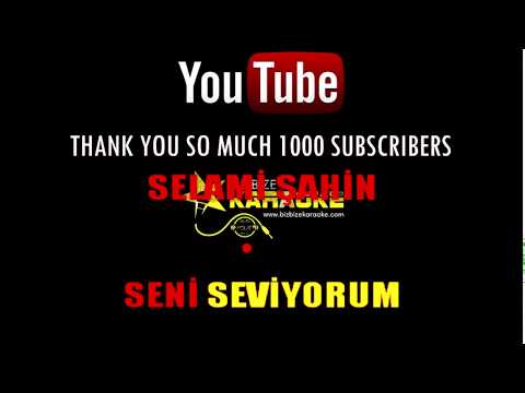 Seni Seviyorum Karaoke Selami Şahin (1000 abone Özel) 2020